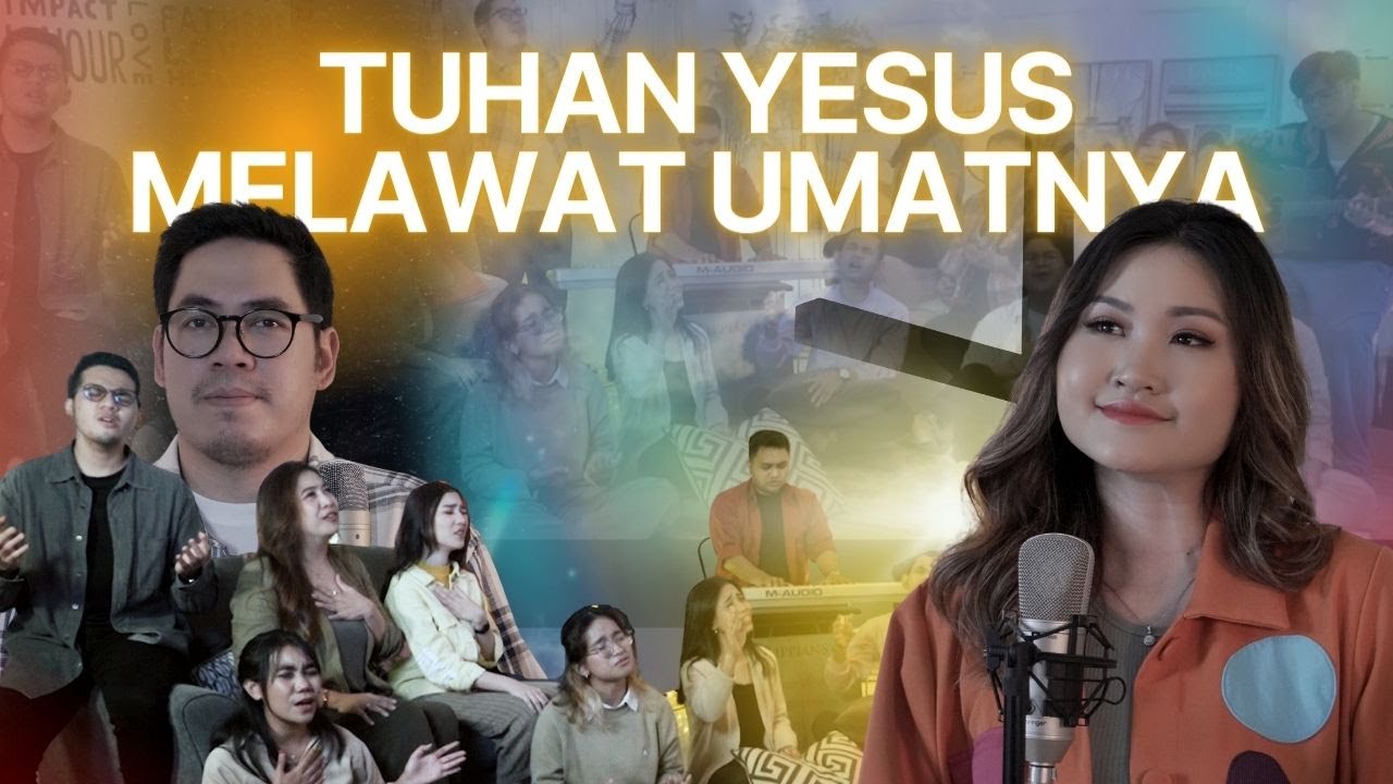 JCC Worship - Tuhan Yesus Melawat UmatNya