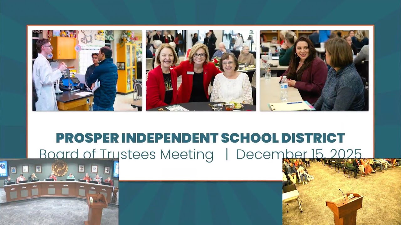 Prosper ISD School Board Meeting December 15, 2025