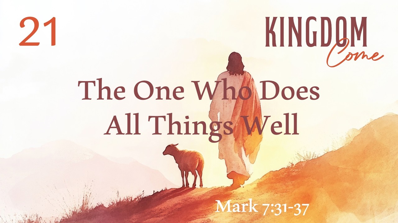 The One Who Does All Things Well