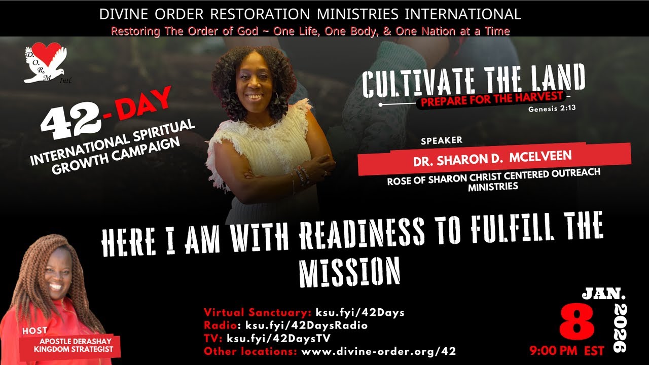 Here I AM With Readiness To Fulfill the Mission w/Dr. Sharon D McElveen 42 Day Intl Spiritual Growth