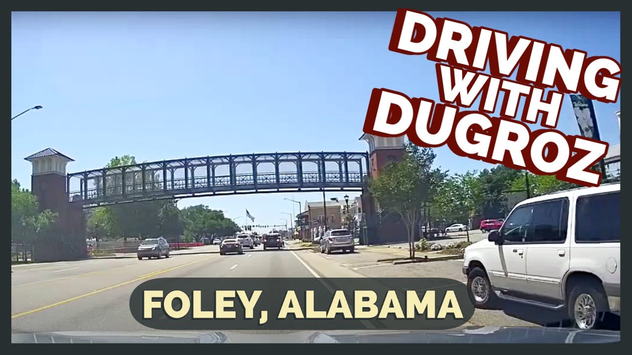 Foley, AL - Driving with DUGROZ