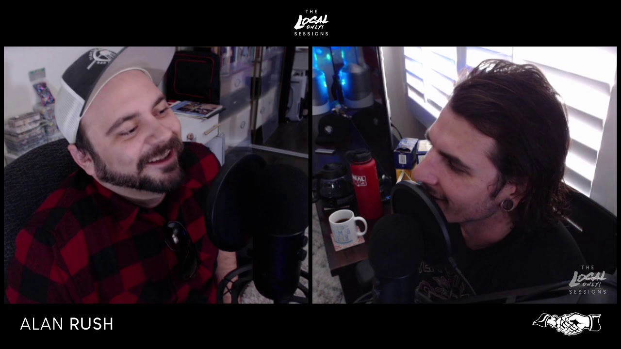 The Local Only! Sessions #57 - Alan Rush