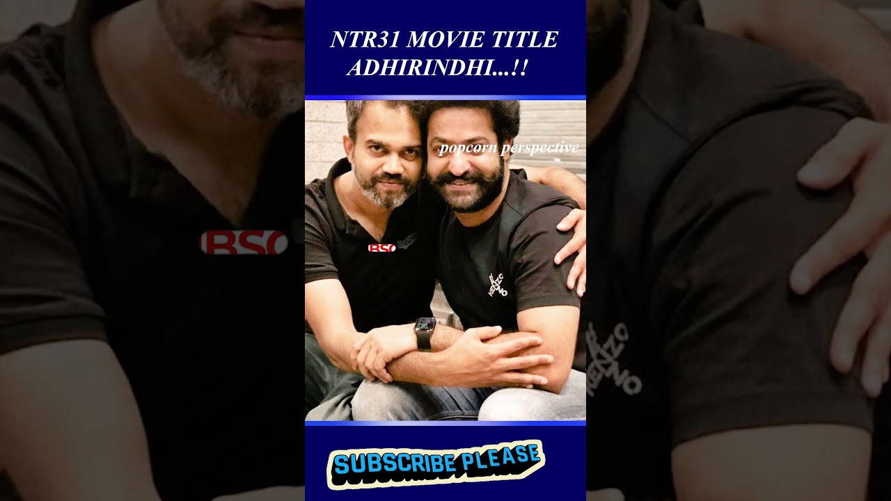 NTR31 Movie title adhirindhi | Jr Ntr | Prasanth neel | Devara Movie |