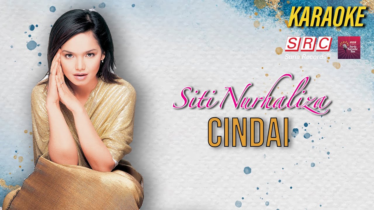 Karaoke MV - Siti Nurhaliza - Cindai (Official Music Video Karaoke) - Karoake