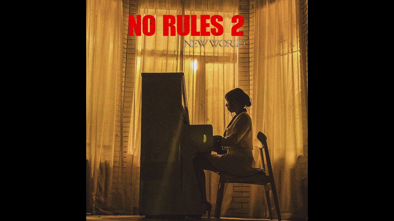 No Rules2 /New World/ ost ALUNGOO - 