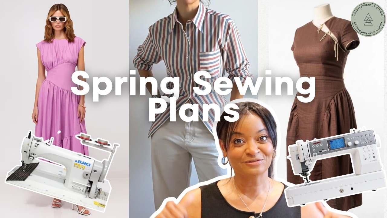 Spring Sewing Plans | What I&rsquo;m Making Next