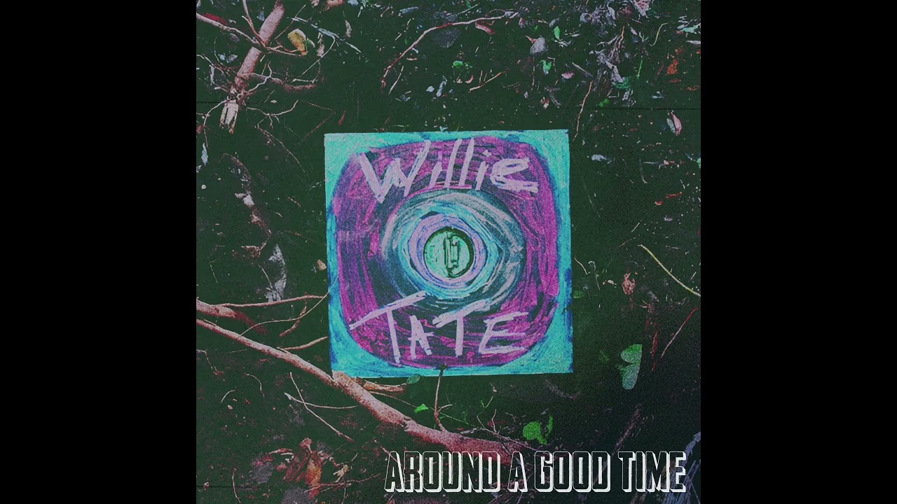 Willie Tate | Around A Good Time | Audio Version