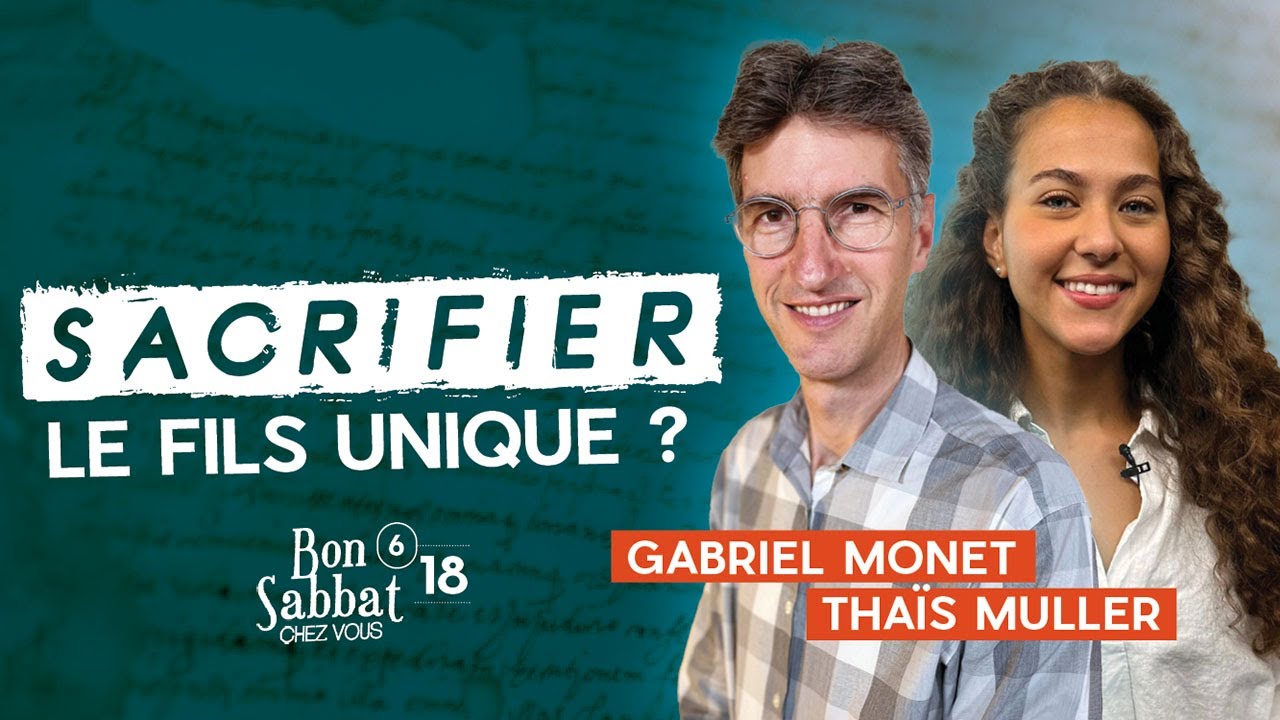 Sacrifier le fils unique ? | Bon Sabbat Chez Vous S6E18 | Avec Gabriel Monet et Thaïs Muller