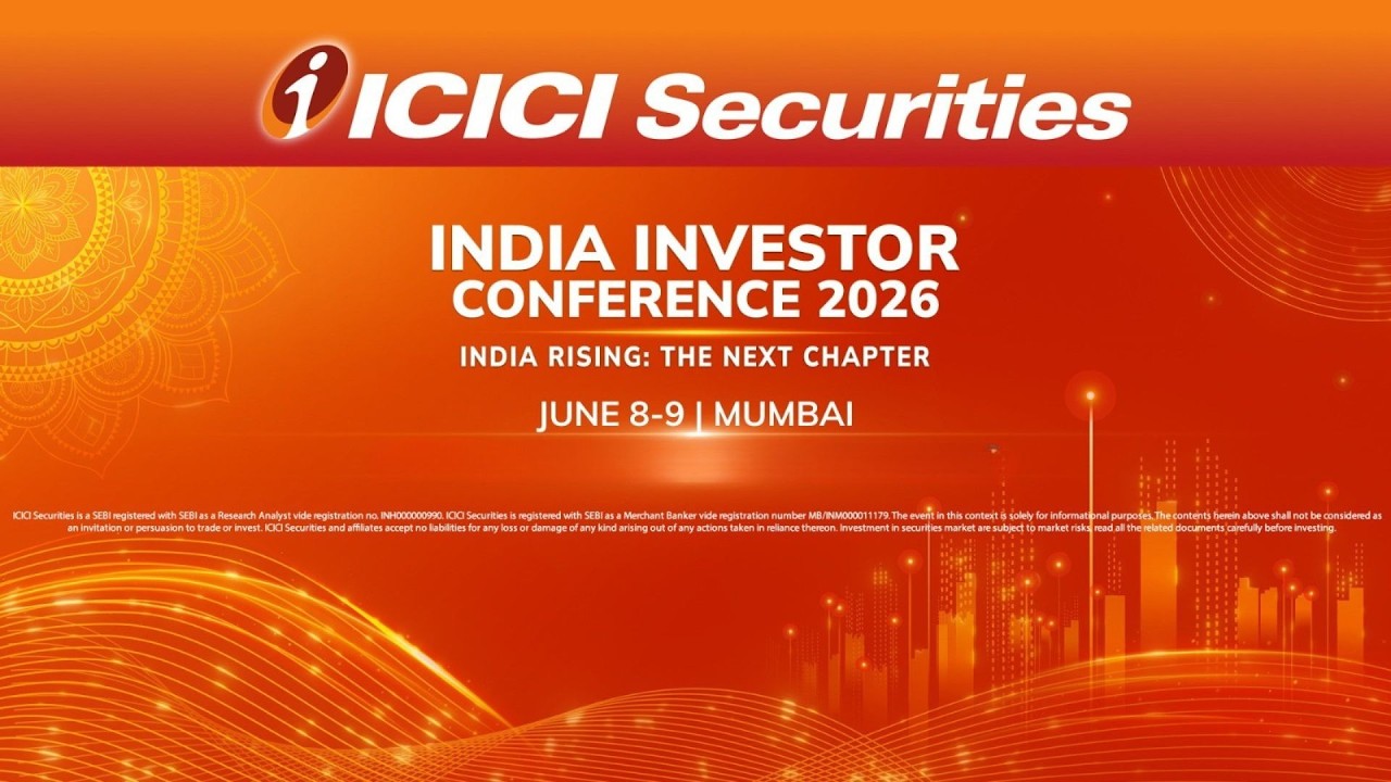 India Rising LIVE: The Next Chapter | ICICI Securities India Investor Conference 2026