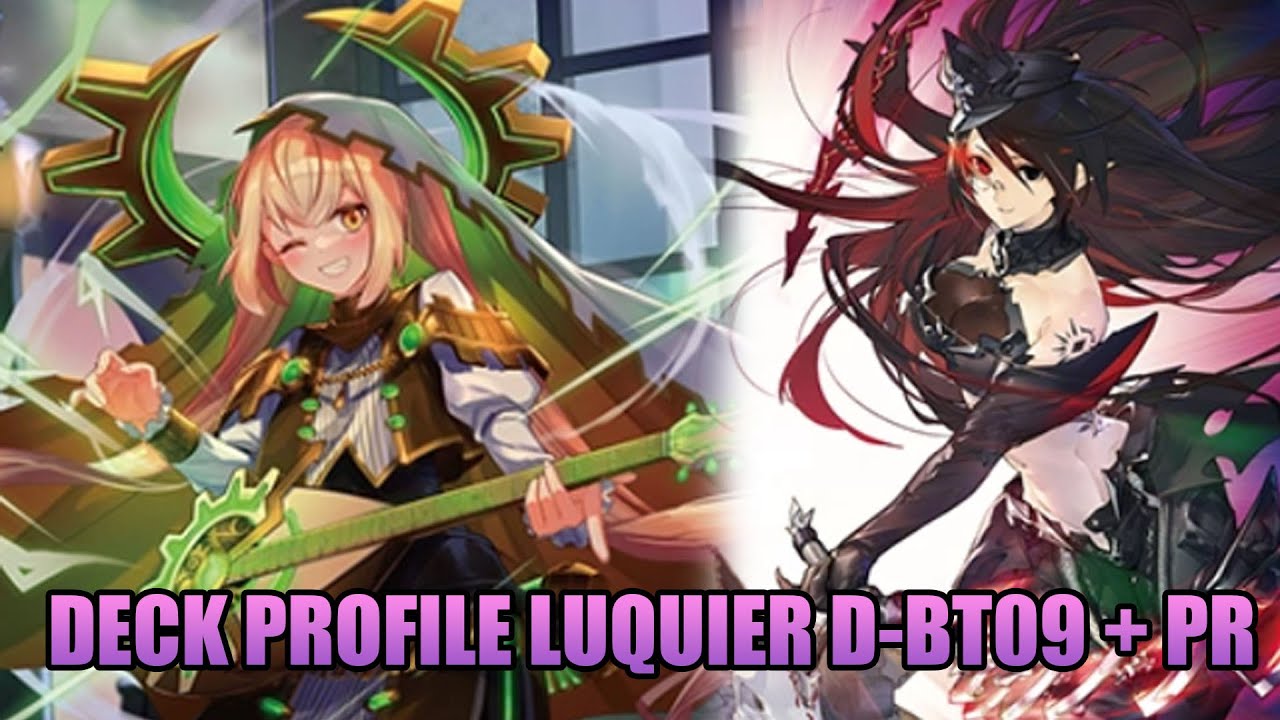 Cardfight!! Vanguard Dear Days เเนวทางการจัดเด็ค  Luquier  + PR     Deck Profile    D BT09