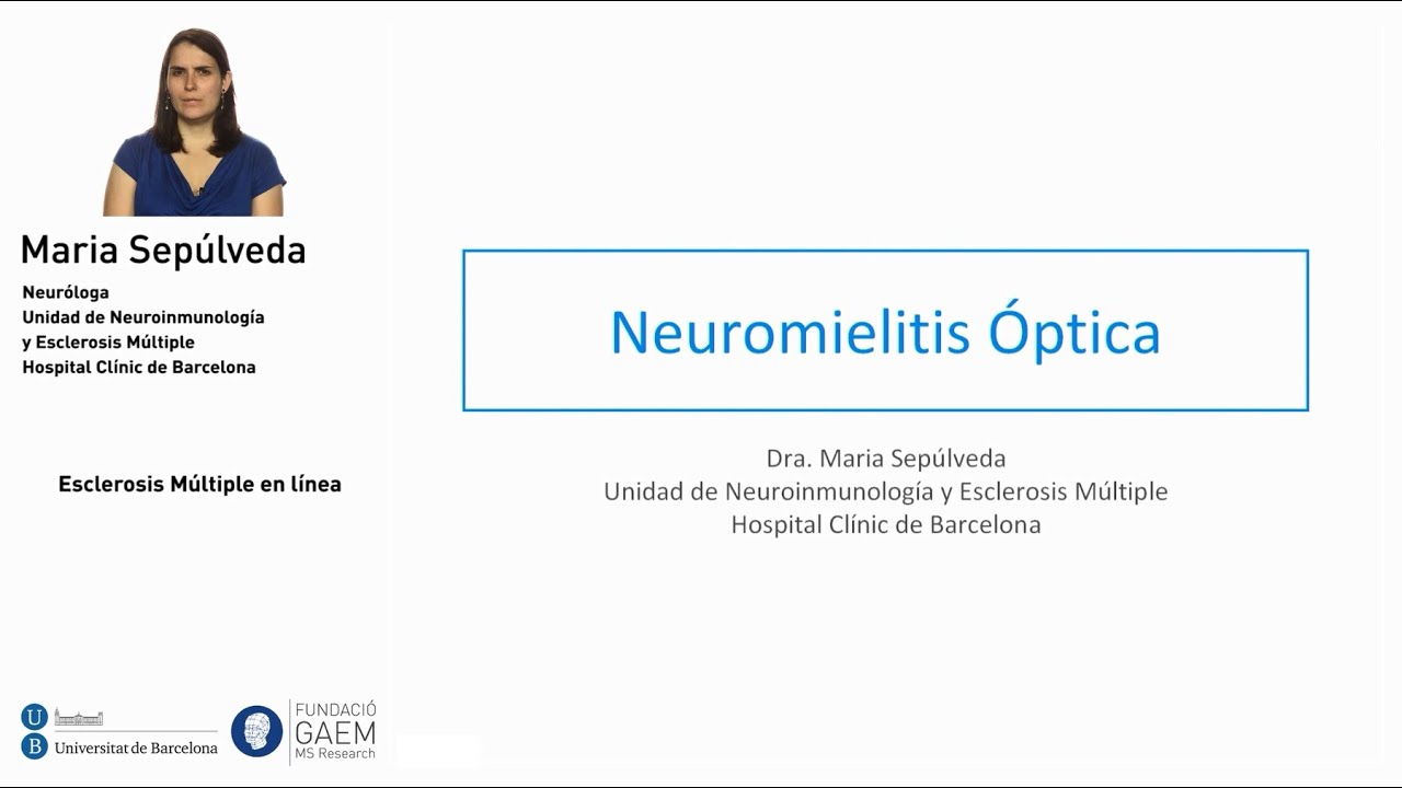 Neuromielitis óptica (NMO). Maria Sepúlveda (EM en línea - noviembre 2014)