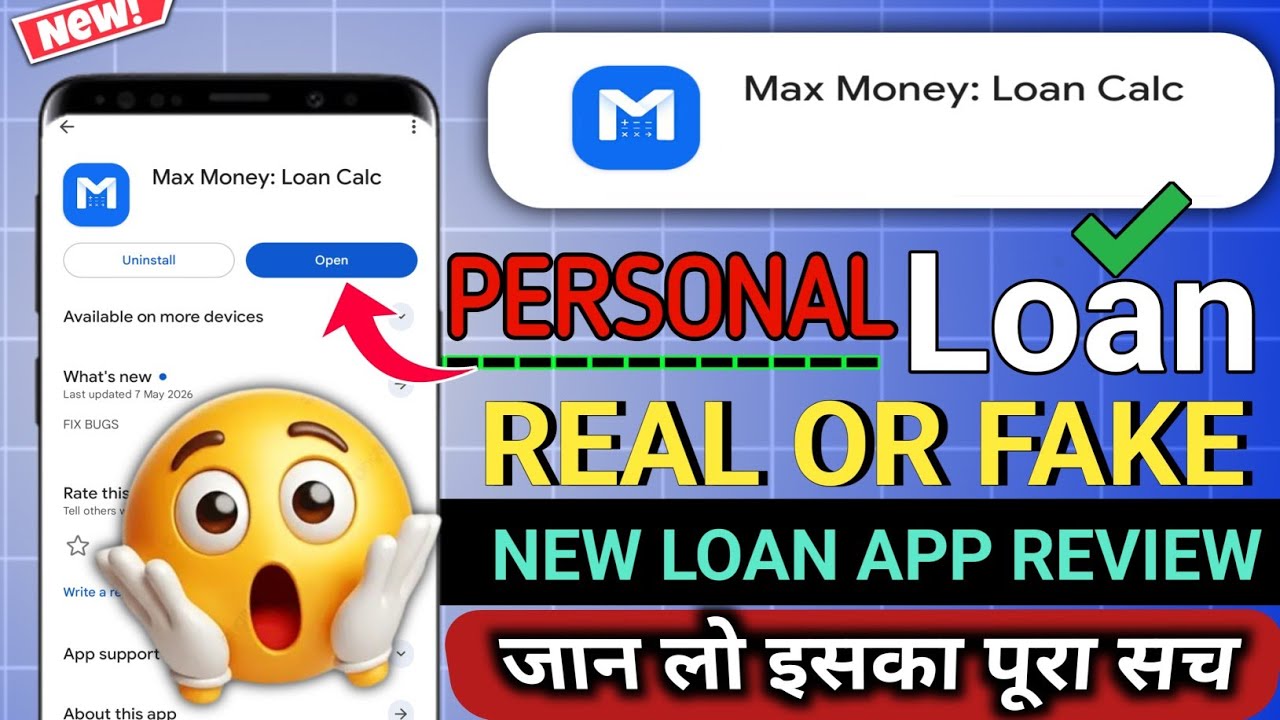 Max Money Loan App | Max Money Loan App Real Or Fake | Max Money Loan App Review |