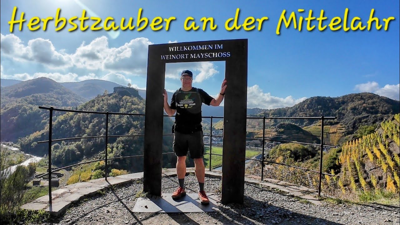 Herbstzauber an der Mittelahr - Dernau, Rech, Mayschoss & Rotweinwanderweg