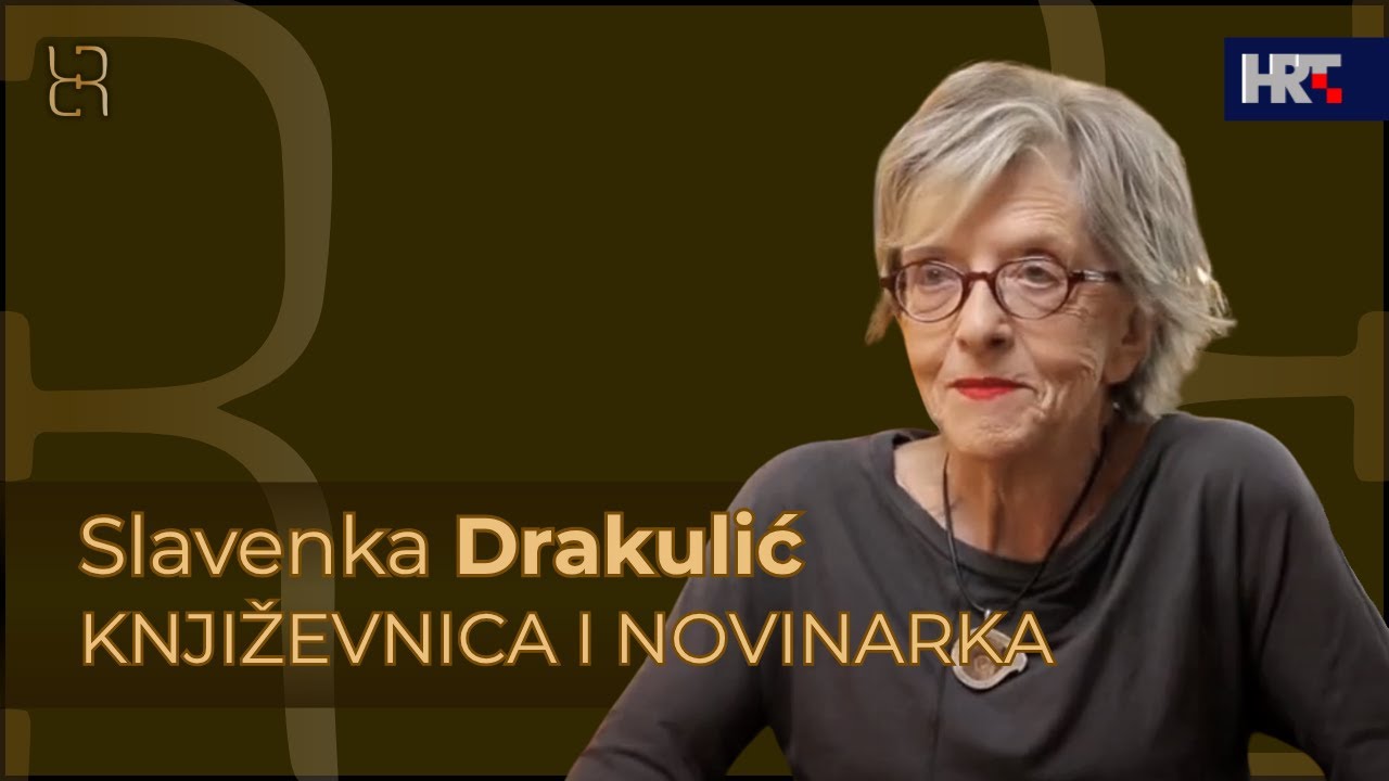Razgovor s razlogom: Slavenka Drakulić