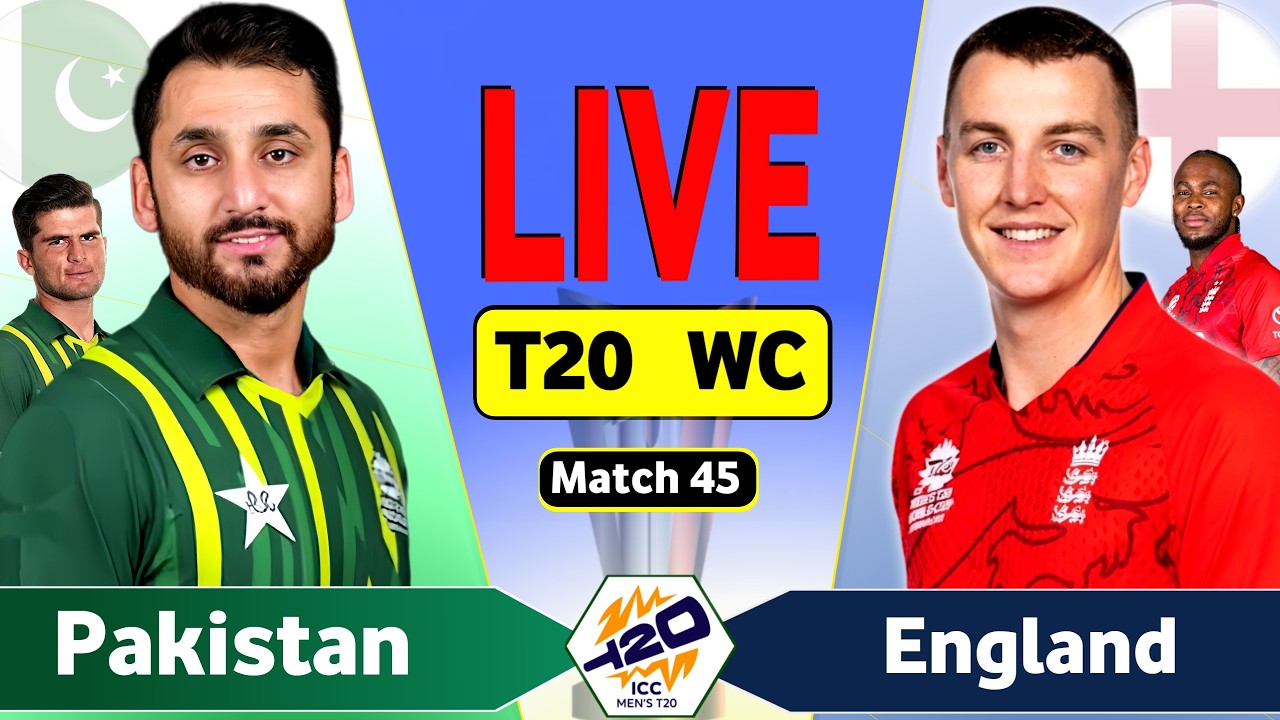 PAK vs ENG 45th T20 Live Match Today | Pakistan vs England Live Score & Commentary | ENG BAT