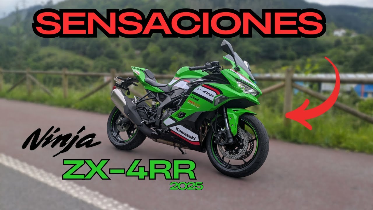 #12 Primeras Sensaciones Kawasaki Ninja ZX-4RR 2025