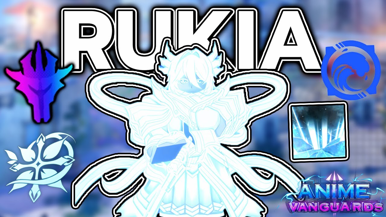 รีวิว Rukia ระดับVanguard เมต้าใหม่!! ไม่ต้องสุ่มโมก็เก่ง? | Anime Vanguards
