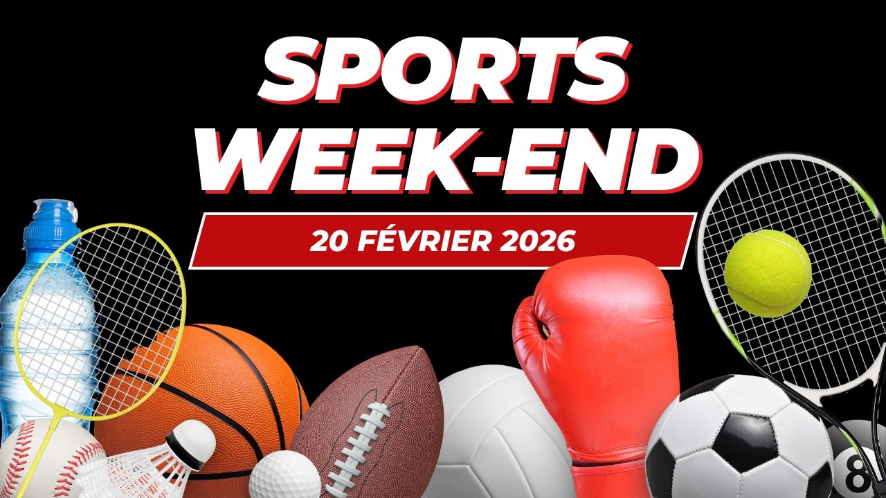 Sports Week-end du 20 février 2026