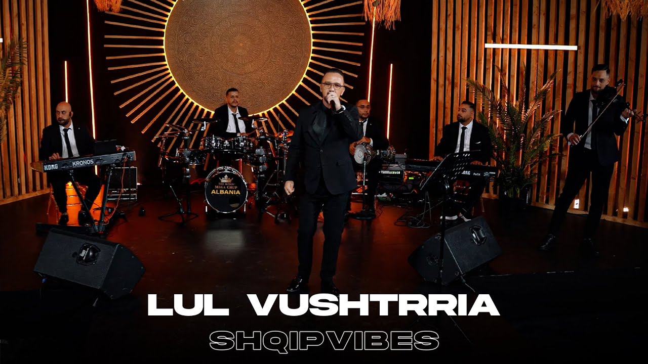 Lul Vushtrria - Potpuri (Live)