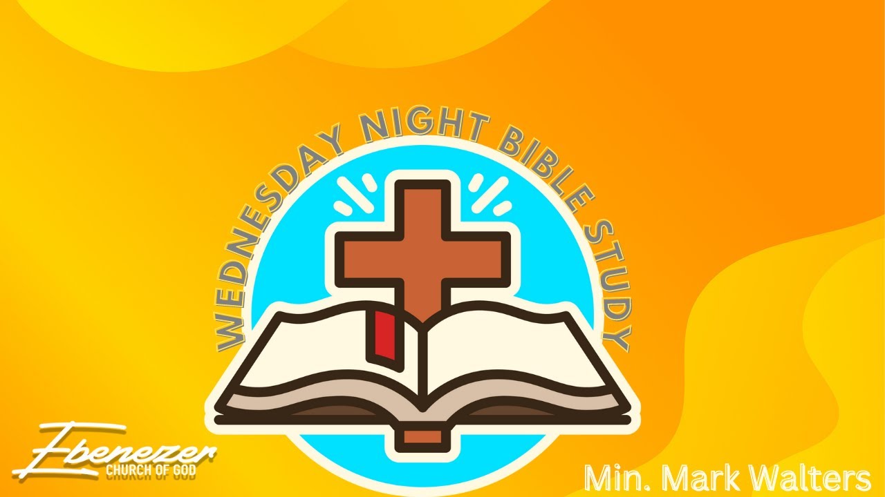 Wednesday Night Bible Study - The Power of Prayer (3 of 3)