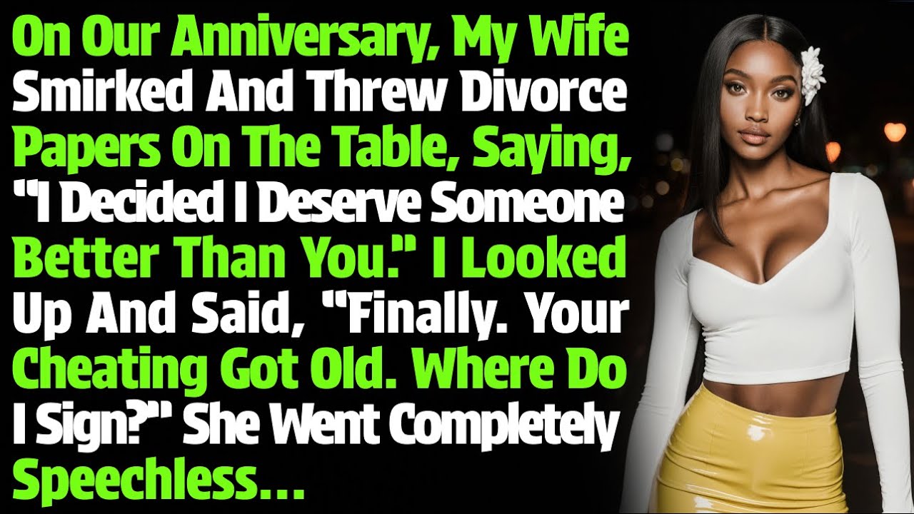 On Our Anniversary, My Wife Smirked And Threw Divorce Papers On The Table, Saying, “I Decided I…