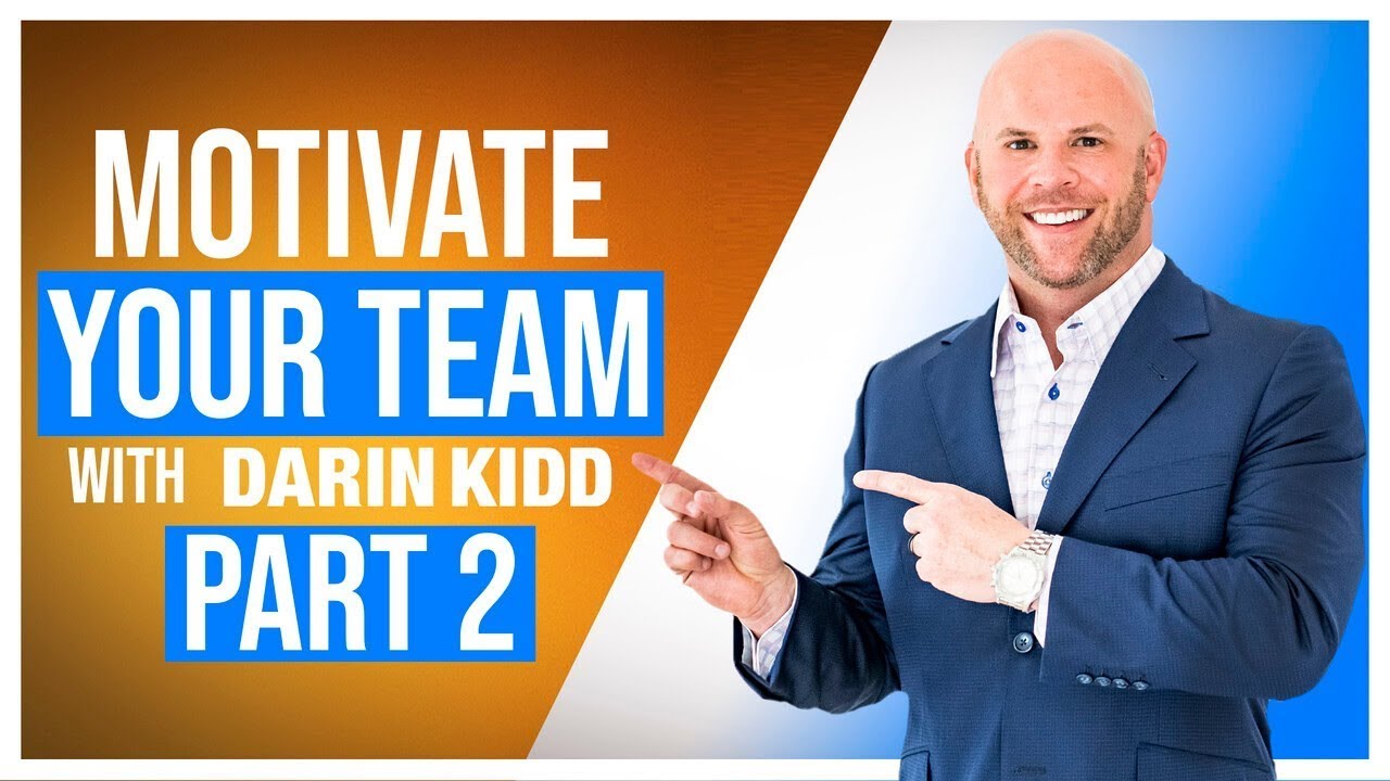 How To Motivate Your Team In Network Marketing (PART 2)  | Episode #11 #DarinKiddLeadershipPodcast