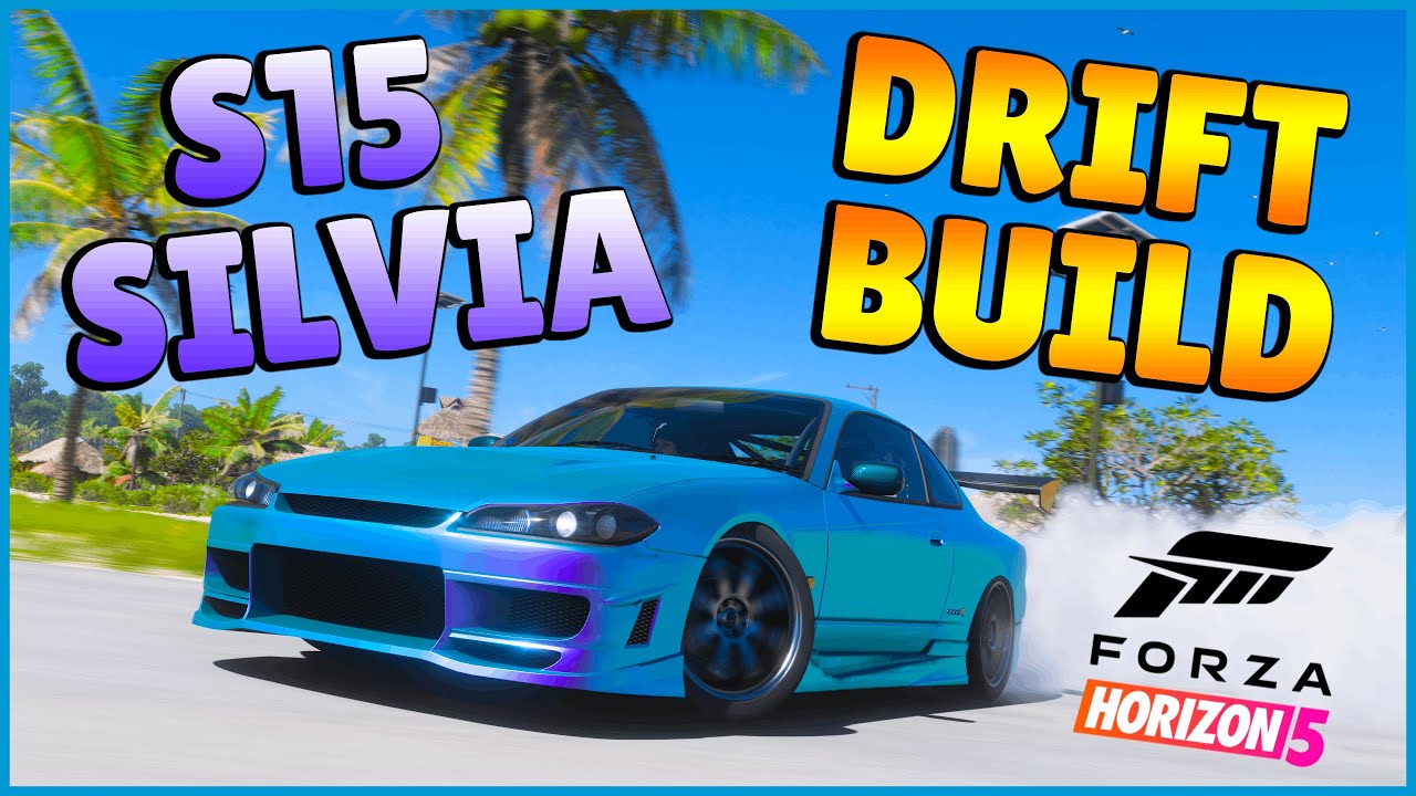 FORZA HORIZON 5 — ЛУЧШАЯ ВЕРСИЯ/ТЮНИНГ NISSAN SILVIA S15 ДЛЯ ДРИФТА