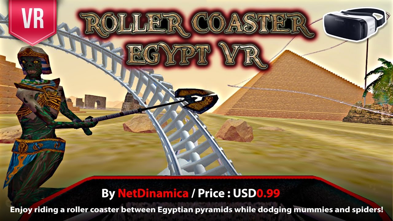 Roller Coaster Egypt VR Gear VR - Enjoy more than 5 minutes of VR Roller Coaster with twists & turns
