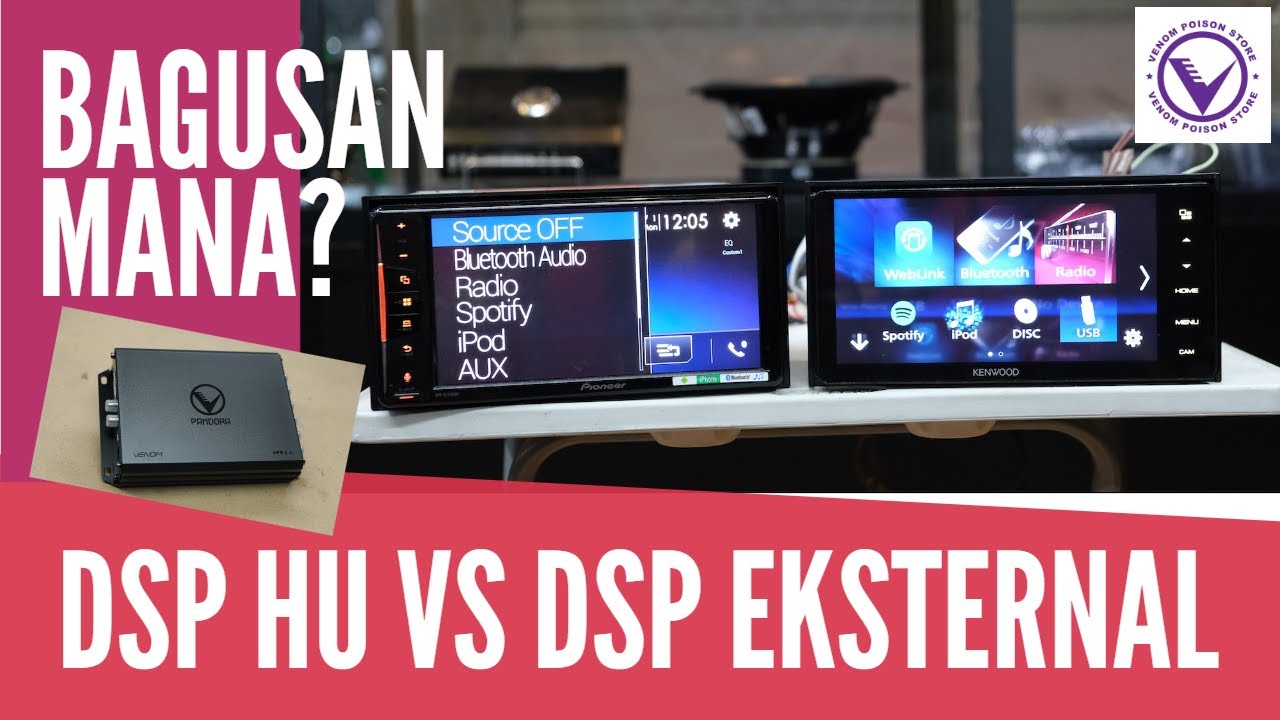 DSP Head Unit dan DSP Prosesor untuk audio mobil, dimana perbedaan fitur antara keduanya?