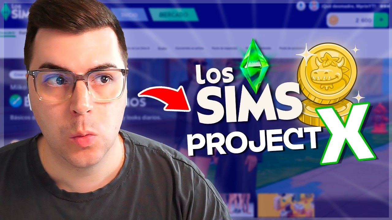 &iquest;Qu&eacute; va a pasar ahora con Los Sims 4? 😱 &iquest;&Eacute;xito del Marketplace? y el misterio del PROJECT X