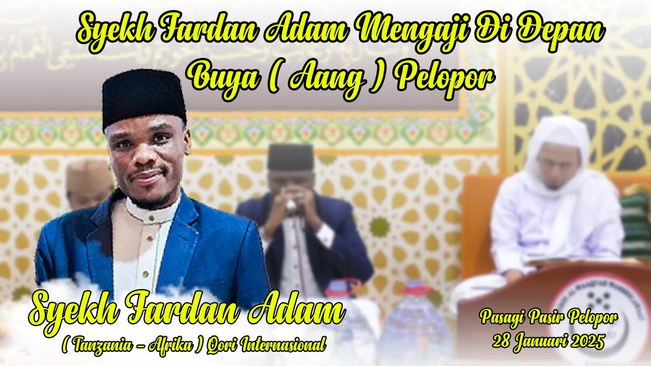 SYEKH FARDAN ADAM MENGAJI DI DEPAN BUYA ( AANG ) PELOPOR