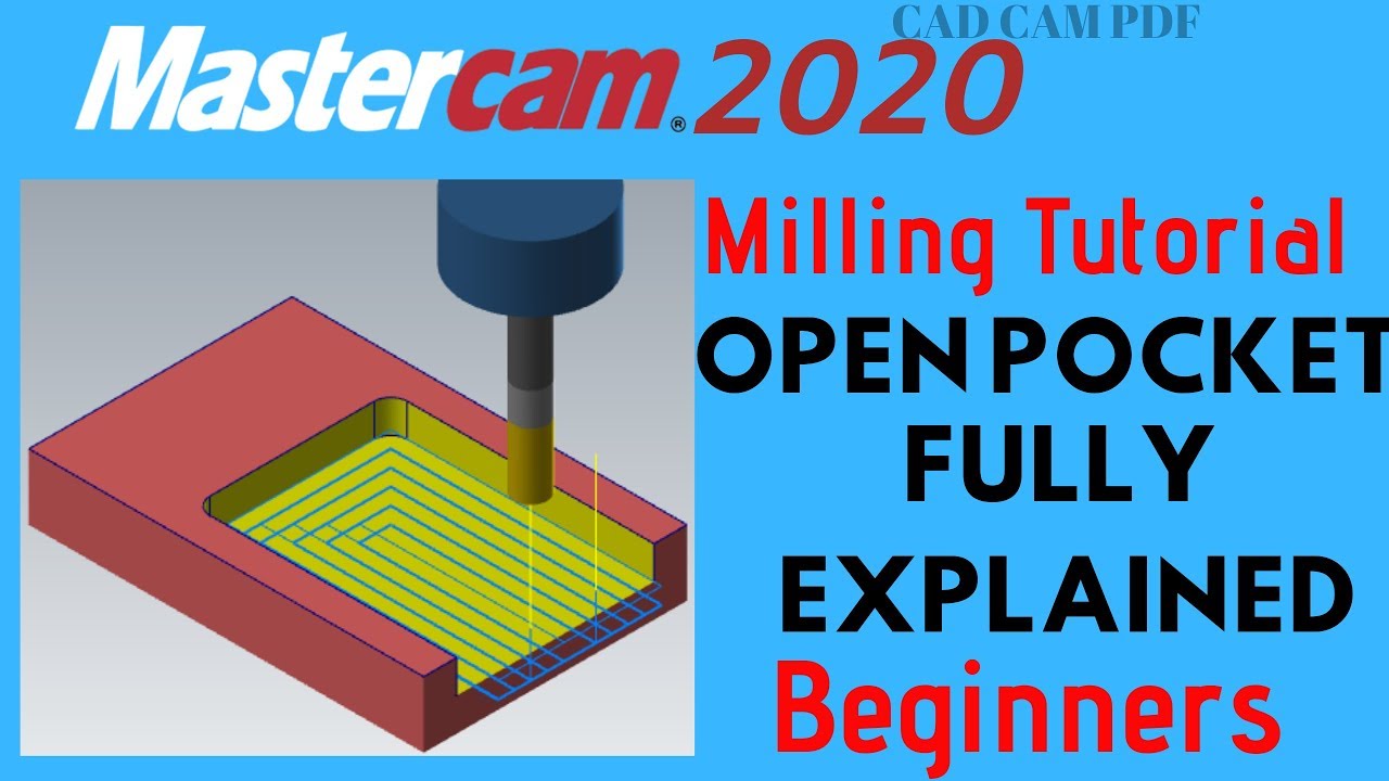 Milling OPEN POCKET (Step by Step) in Mastercam 2019 Beginners LEVEL Lesson