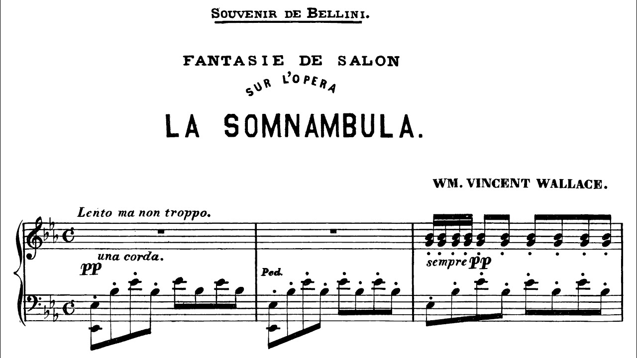 William Vincent Wallace - Salon Fantasy on Bellini's Opera 'La sonnambula'