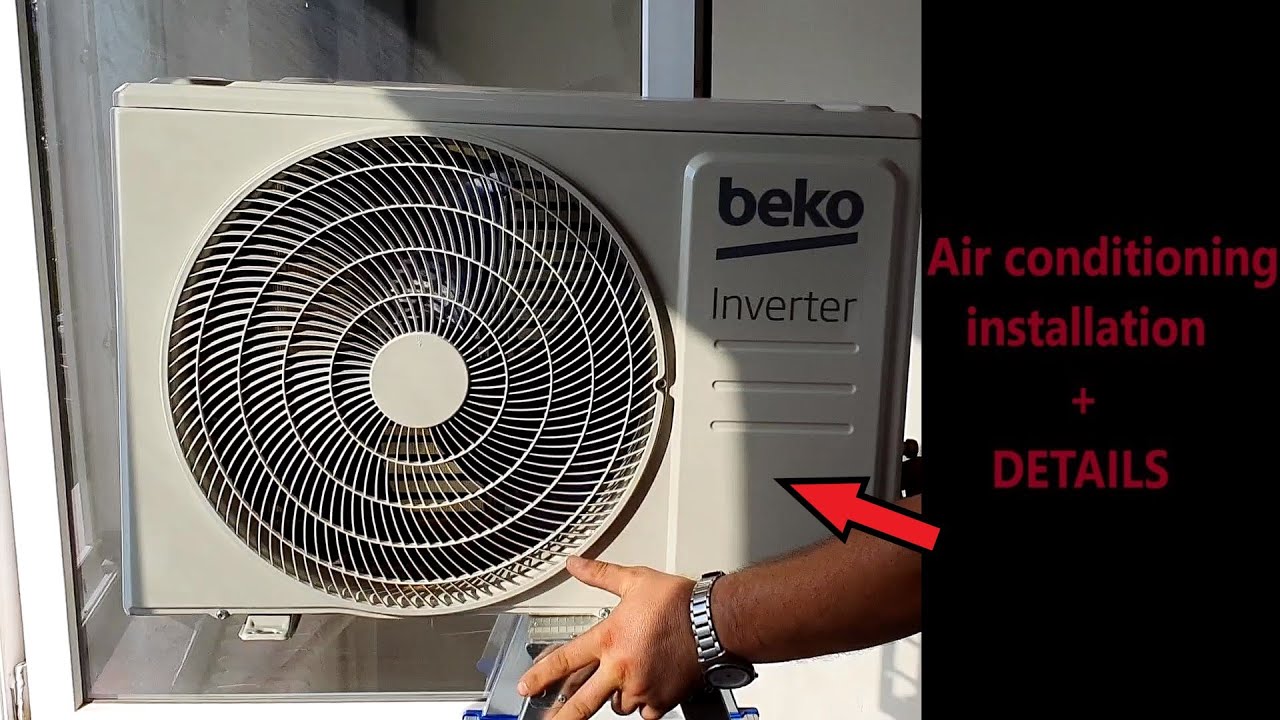 Air conditioning installation + Details  BEKO BRVPF120, 12000 BTU Inverter