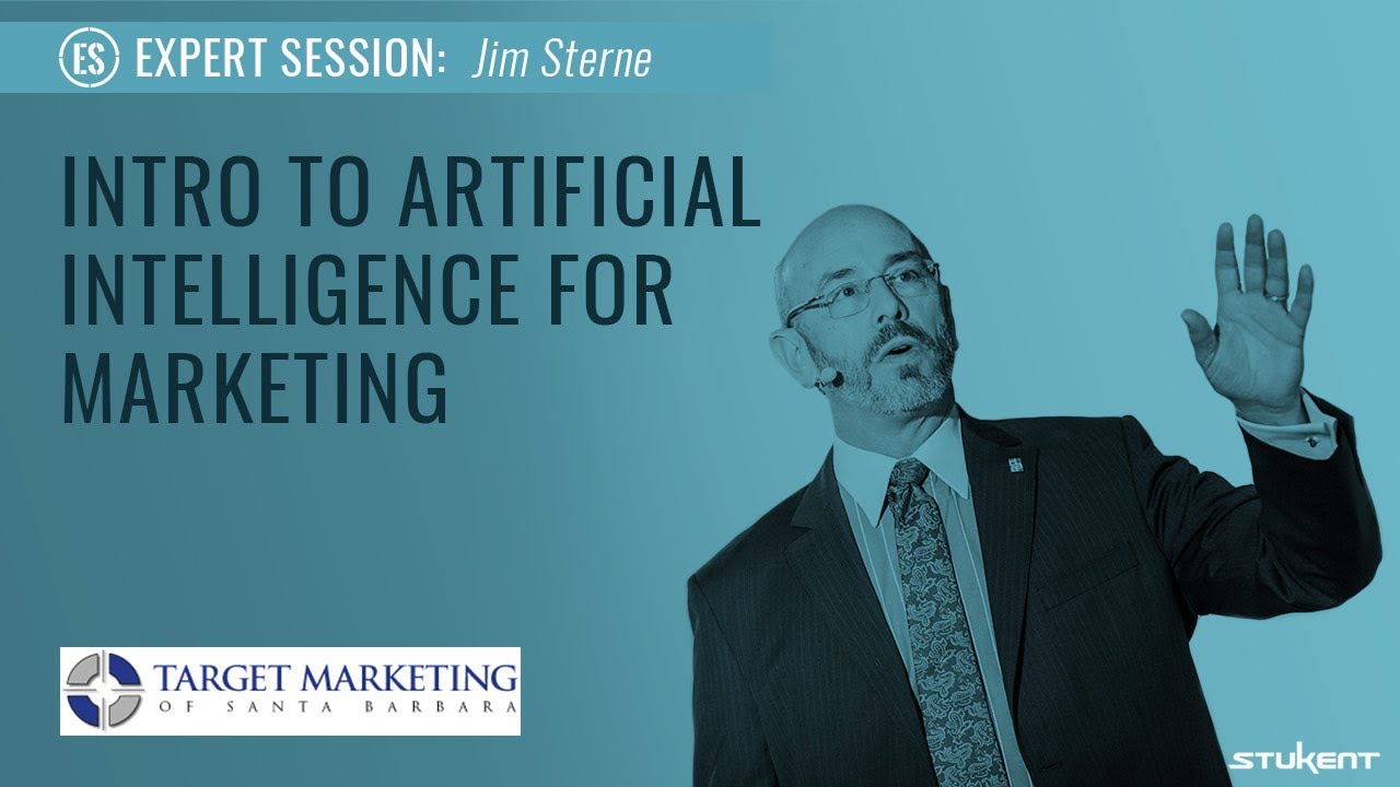 Intro to Artificial Intelligence For Marketing - Jim Sterne