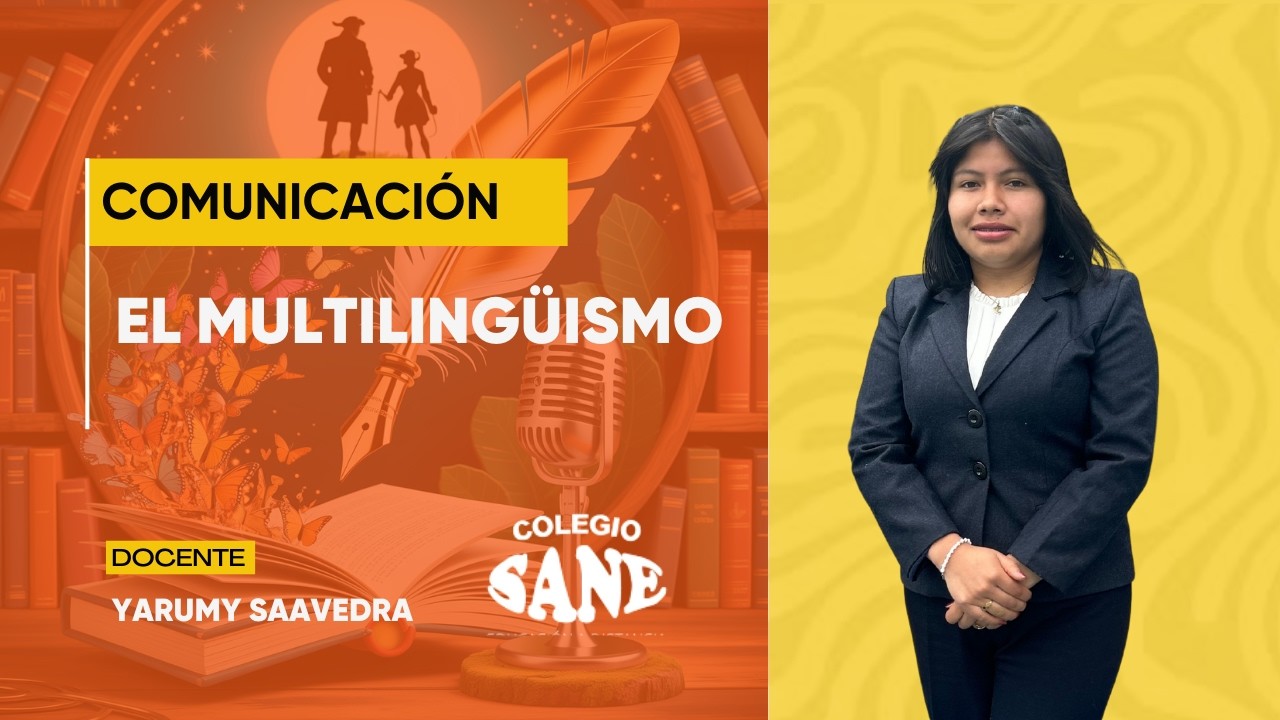 COMUNICACIÓN / EL MULTILINGÜISMO / 2º II BIM / 08 - 02