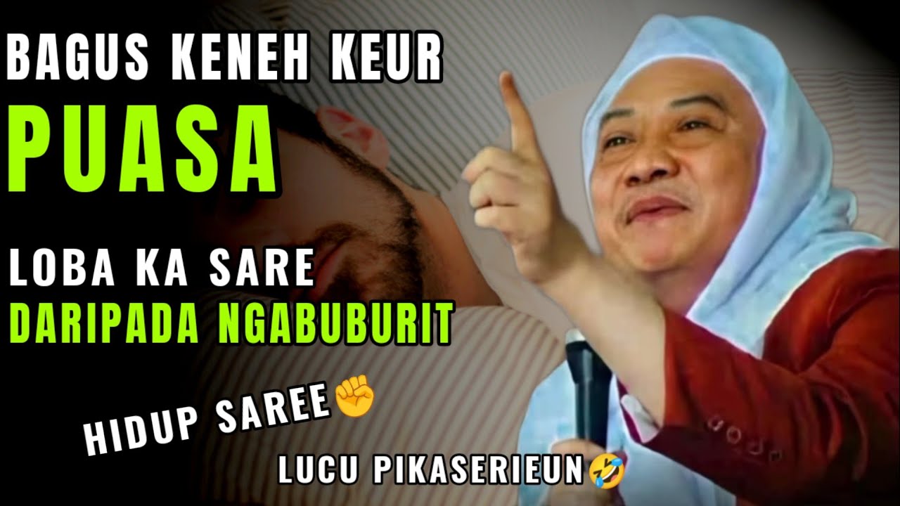 HEBAT JASA JELEMA NU PUASA LOBA SARE || ABUYA UCI TURTUSI