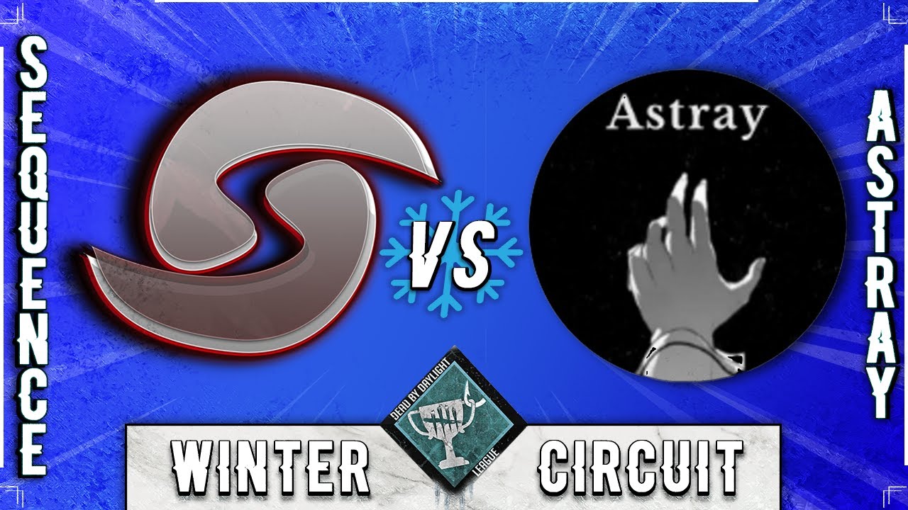 [WC2023] Lower Bracket Round 2  -  Sequence vs Astray | DBDLeague