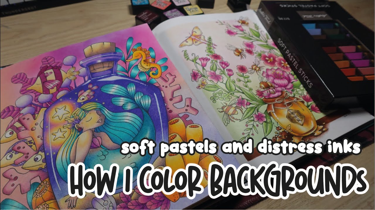 How I do backgrounds in Coloring books -  SOFT PASTELS AND DISTRESS INKS