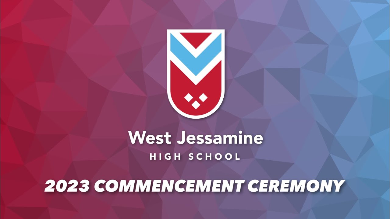 West Jessamine High School 2023 Commencement Ceremony