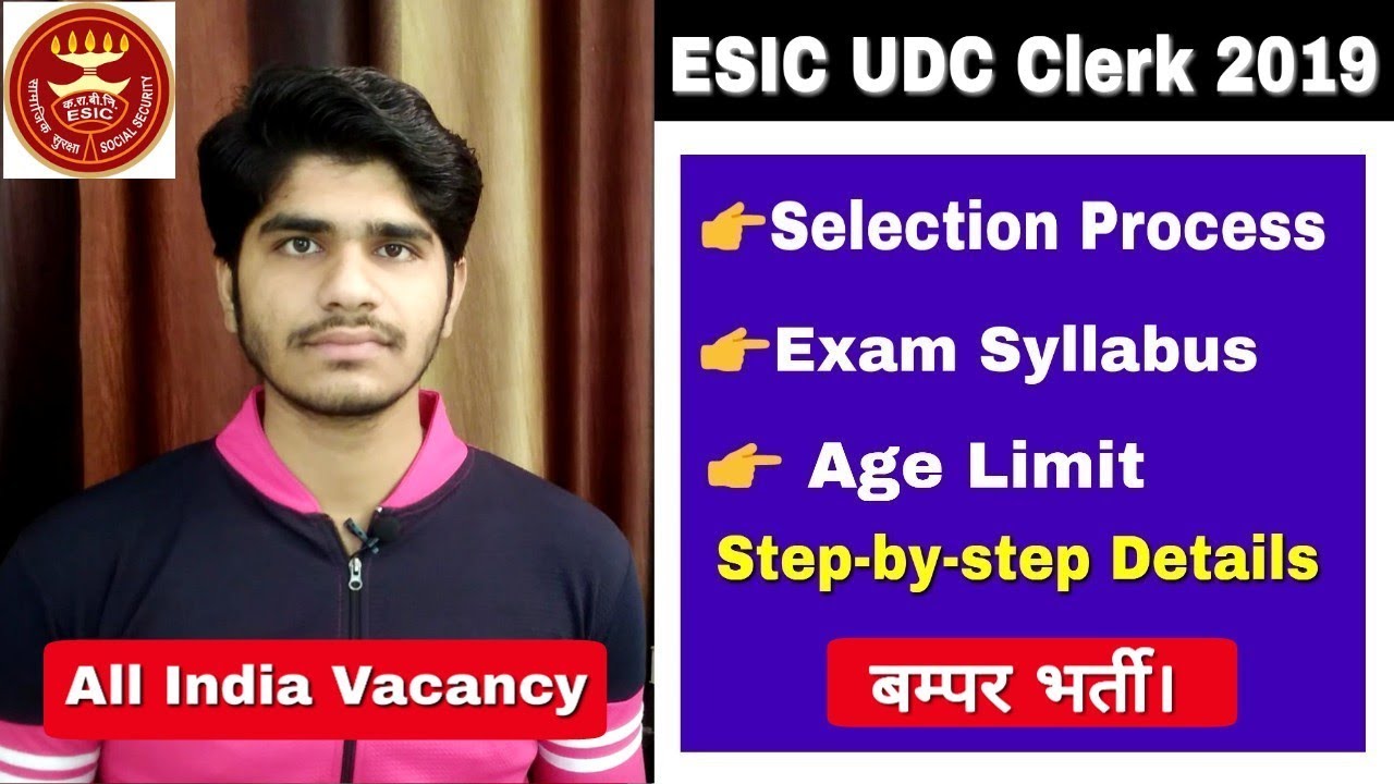 ESIC UDC Clerk Recruitment 2019 | Selection Process | Age Limit | Stenographer | Syllabus | Apply...