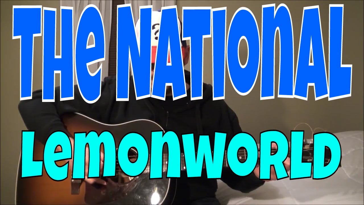 The National - Lemonworld - Fingerpicking Guitar Cover