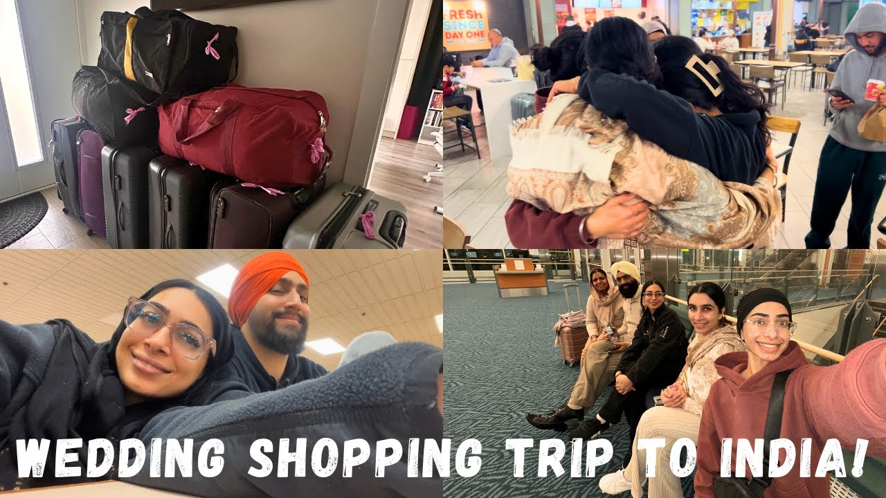 WE ARE GOING TO INDIA FOR WEDDING SHOPPING!!