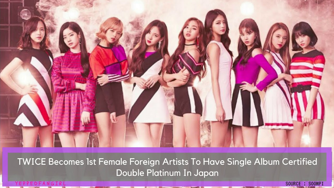 TWICE Becomes 1st Female Foreign Artists To Have Single Album Certified Double Platinum In Japan