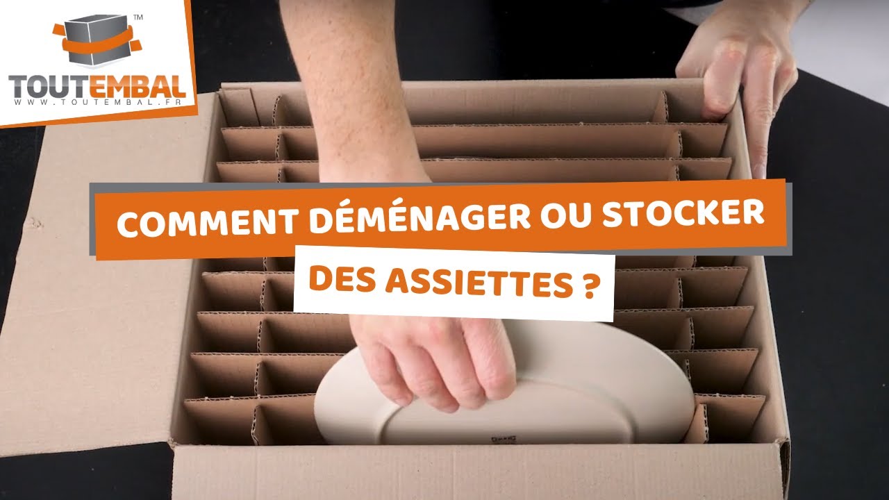Comment déménager ou stocker des assiettes ?