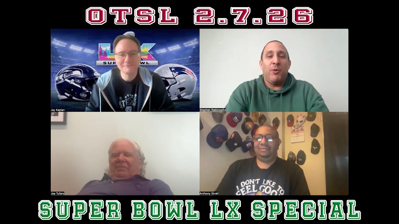 OTSL 2.7.26 - Super Bowl LX Special