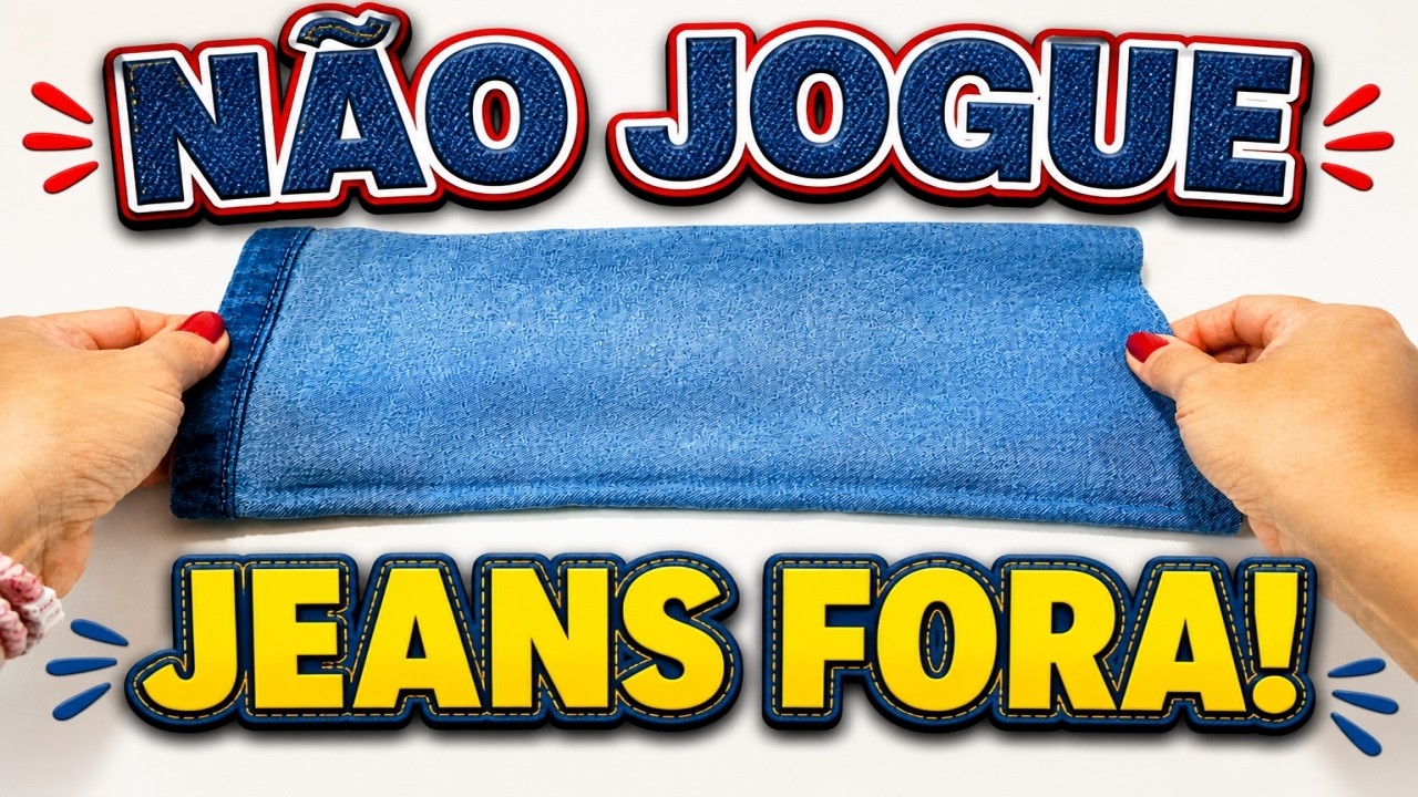 Não Jogue Jeans Fora Ideia Fácil