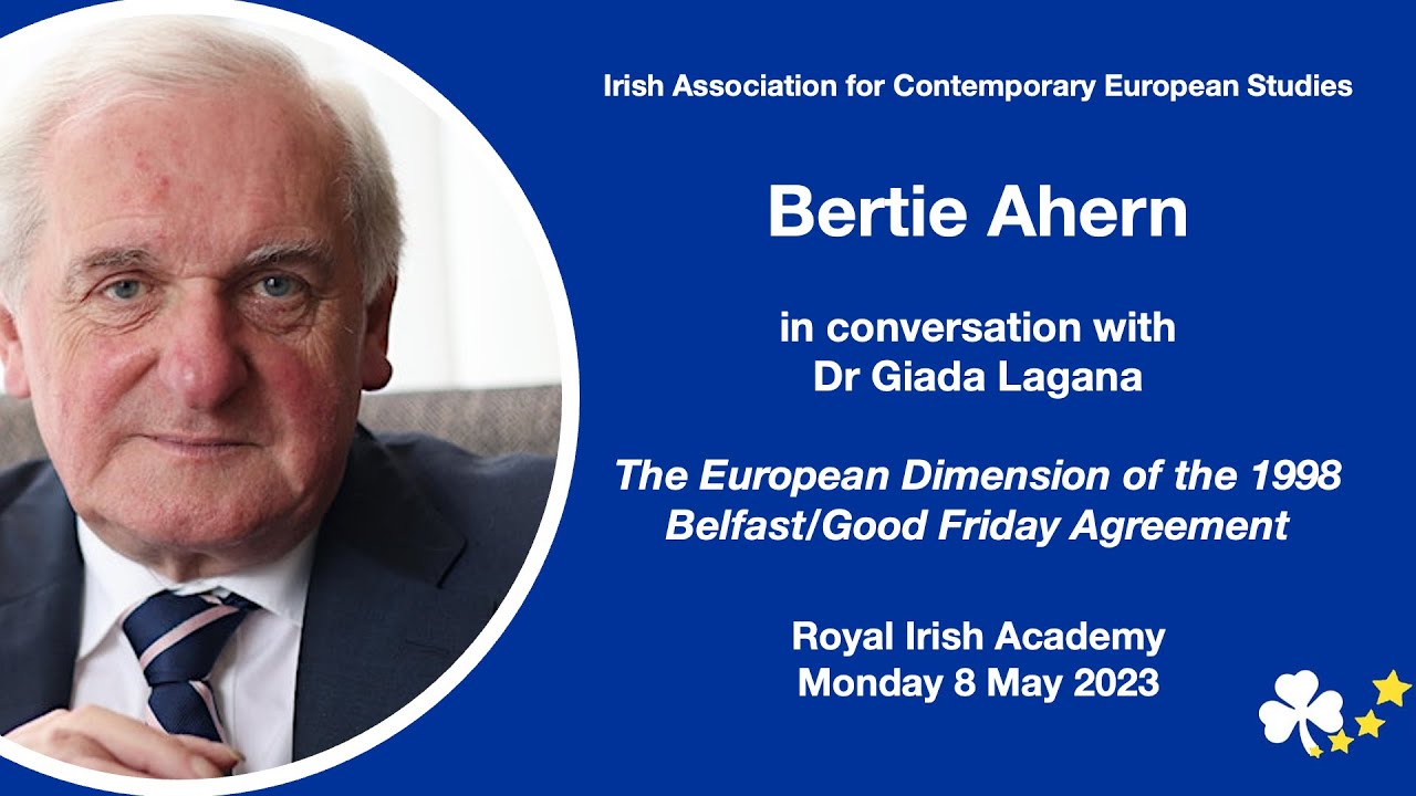 IACES: Bertie Ahern in conversation with Dr Giada Lagana