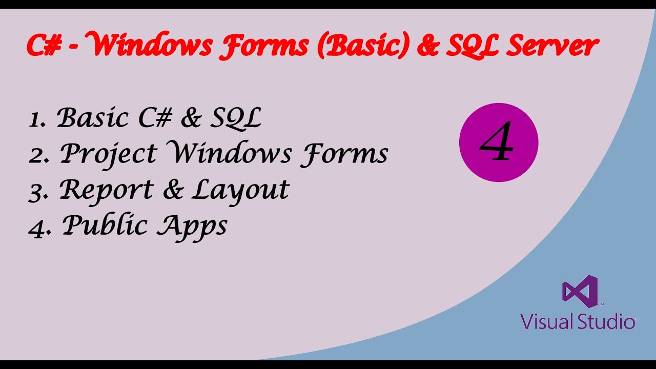 Day 4 - C# Windows Forms Introduction & Design