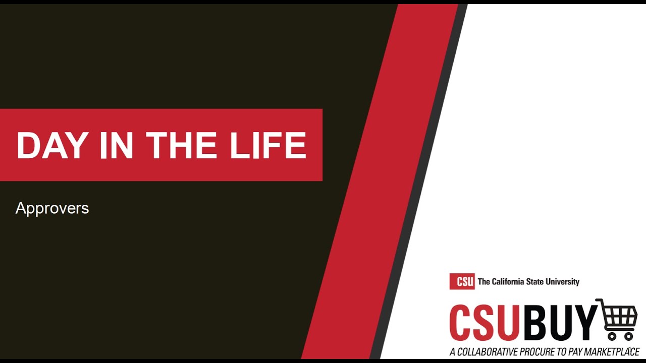 CSUBUY P2P - A Day in the Life of a Department Approver